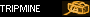 tripmine